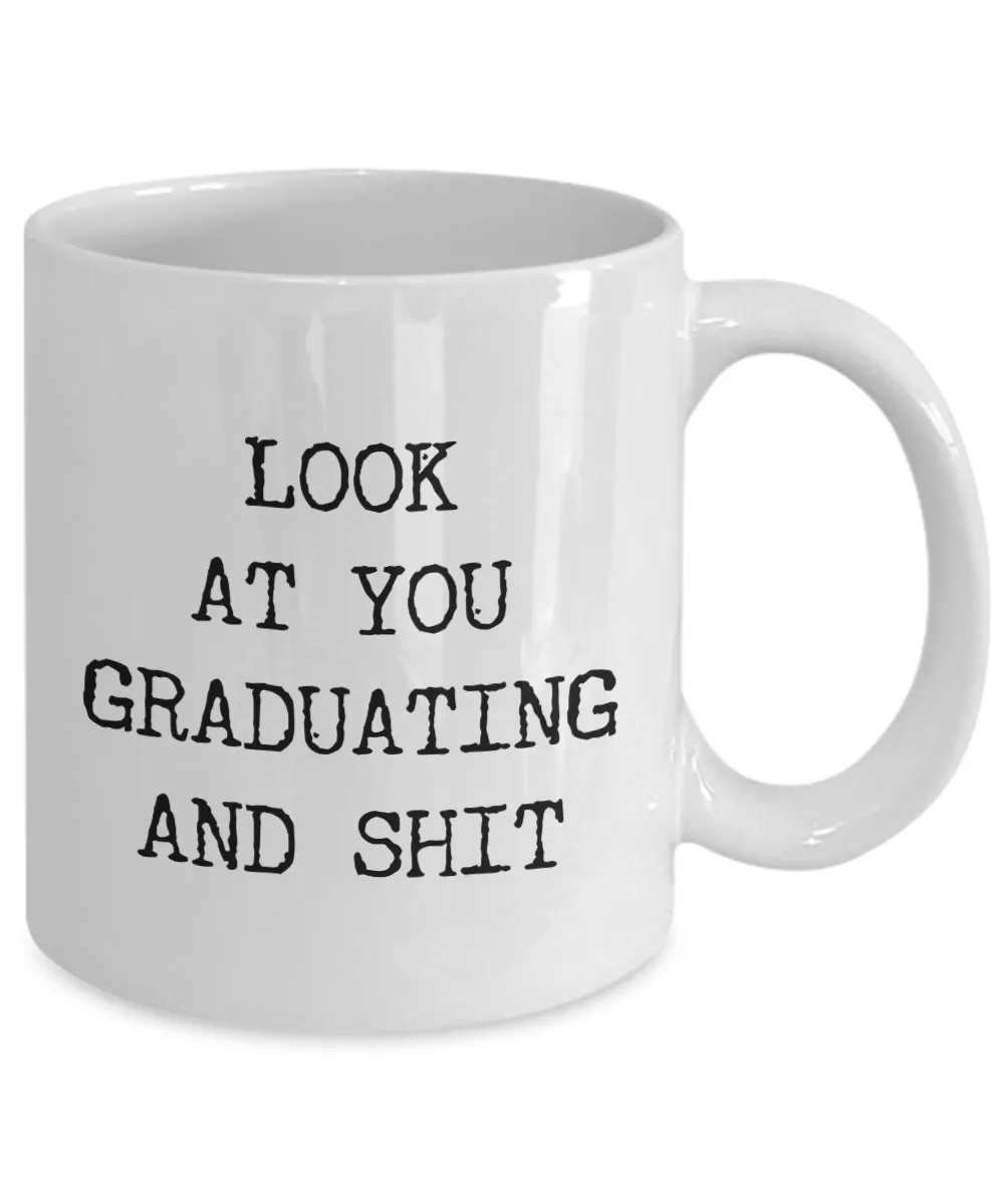Bachelors Degree Graduate Gifts BA Graduation Gift BS Degree Mug High School Student Congratulations Look at You Graduating Funny Coffee Cup