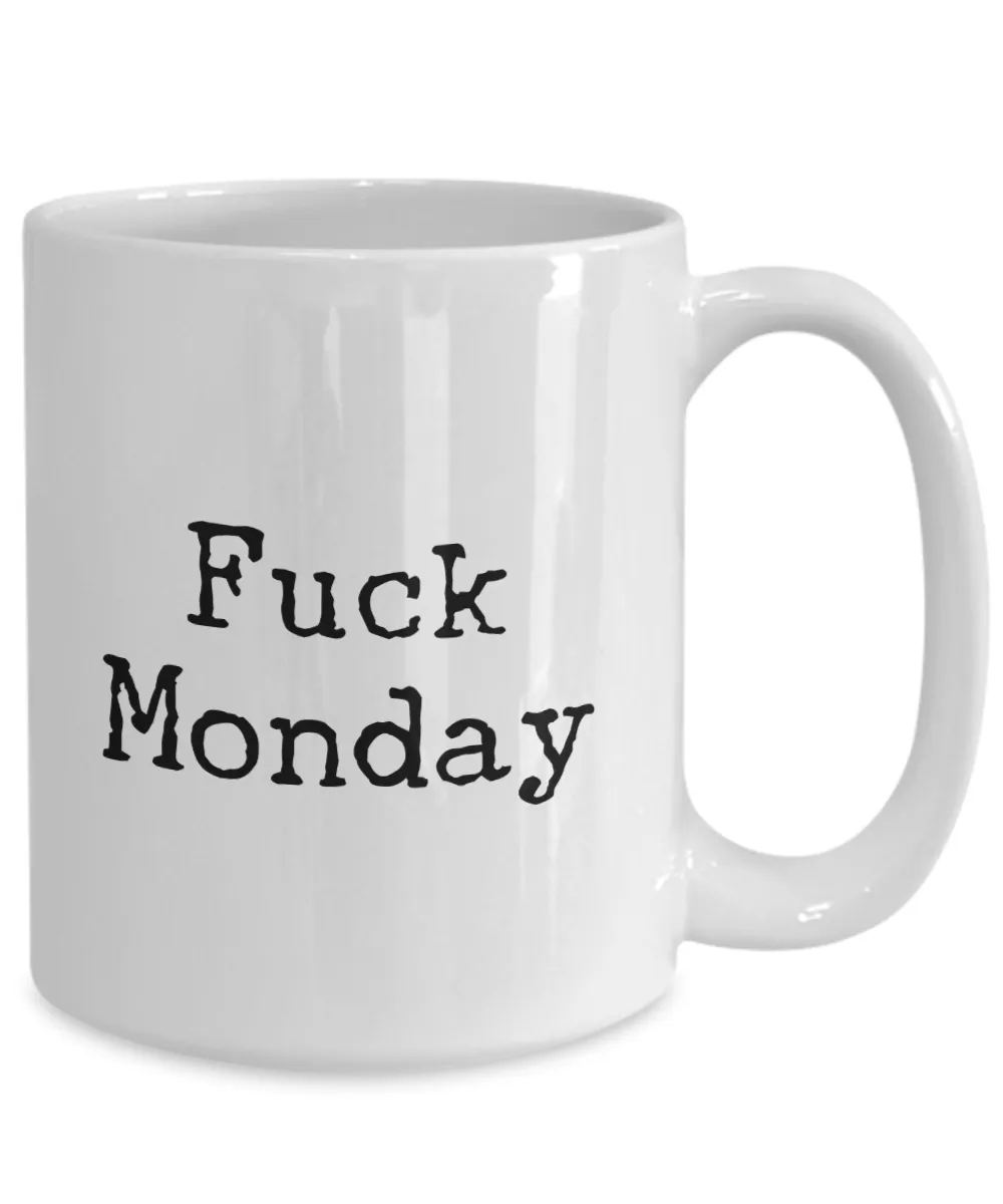 Fuck Monday Coffee Mug Ceramic Funny Work Coffee Cup