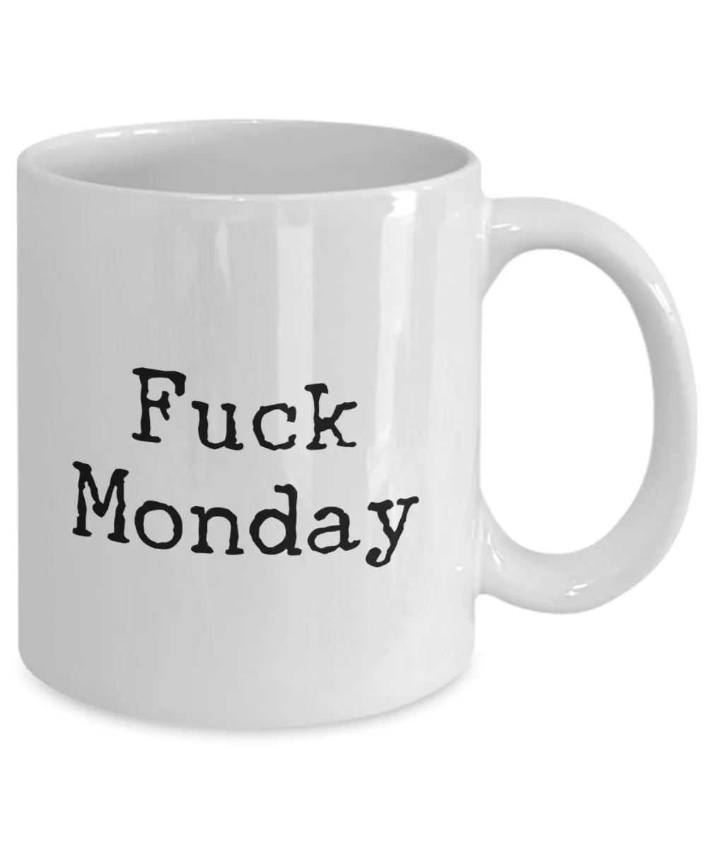 Fuck Monday Coffee Mug Ceramic Funny Work Coffee Cup