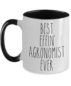 Gift For Agronomist Best Effin' Agronomist Ever Mug Two-Tone Coffee Cup Funny Coworker Gifts