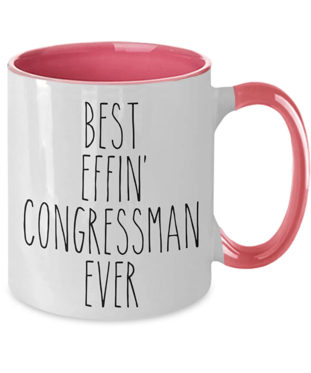 Gift For Congressman Best Effin' Congressman Ever Mug Two-Tone Coffee Cup Funny Coworker Gifts