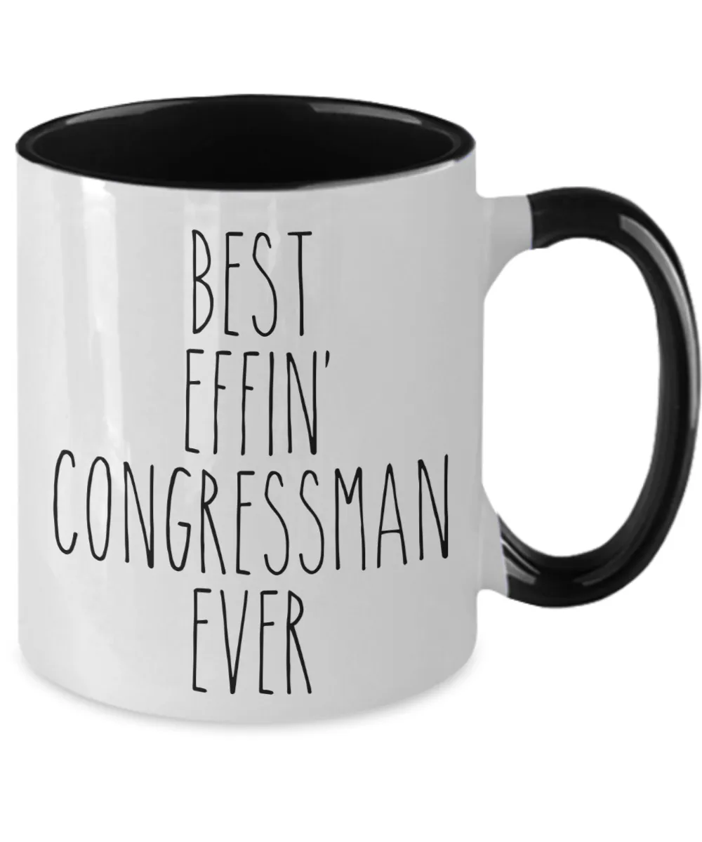 Gift For Congressman Best Effin' Congressman Ever Mug Two-Tone Coffee Cup Funny Coworker Gifts