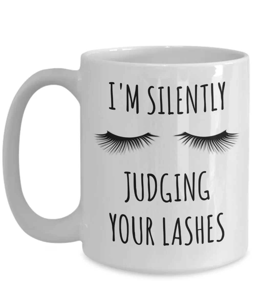 Lash Tech Gift Lashes Mug Technician Coffee Cup Eyelash Artist Gifts I'm Silently Judging Your Lashes