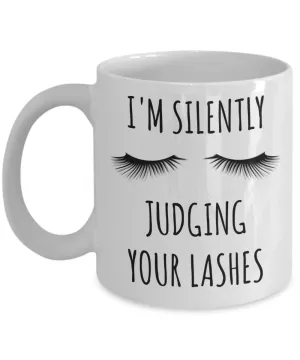 Lash Tech Gift Lashes Mug Technician Coffee Cup Eyelash Artist Gifts I'm Silently Judging Your Lashes