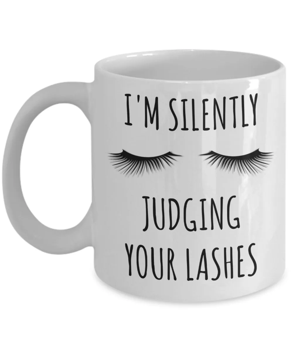 Lash Tech Gift Lashes Mug Technician Coffee Cup Eyelash Artist Gifts I'm Silently Judging Your Lashes