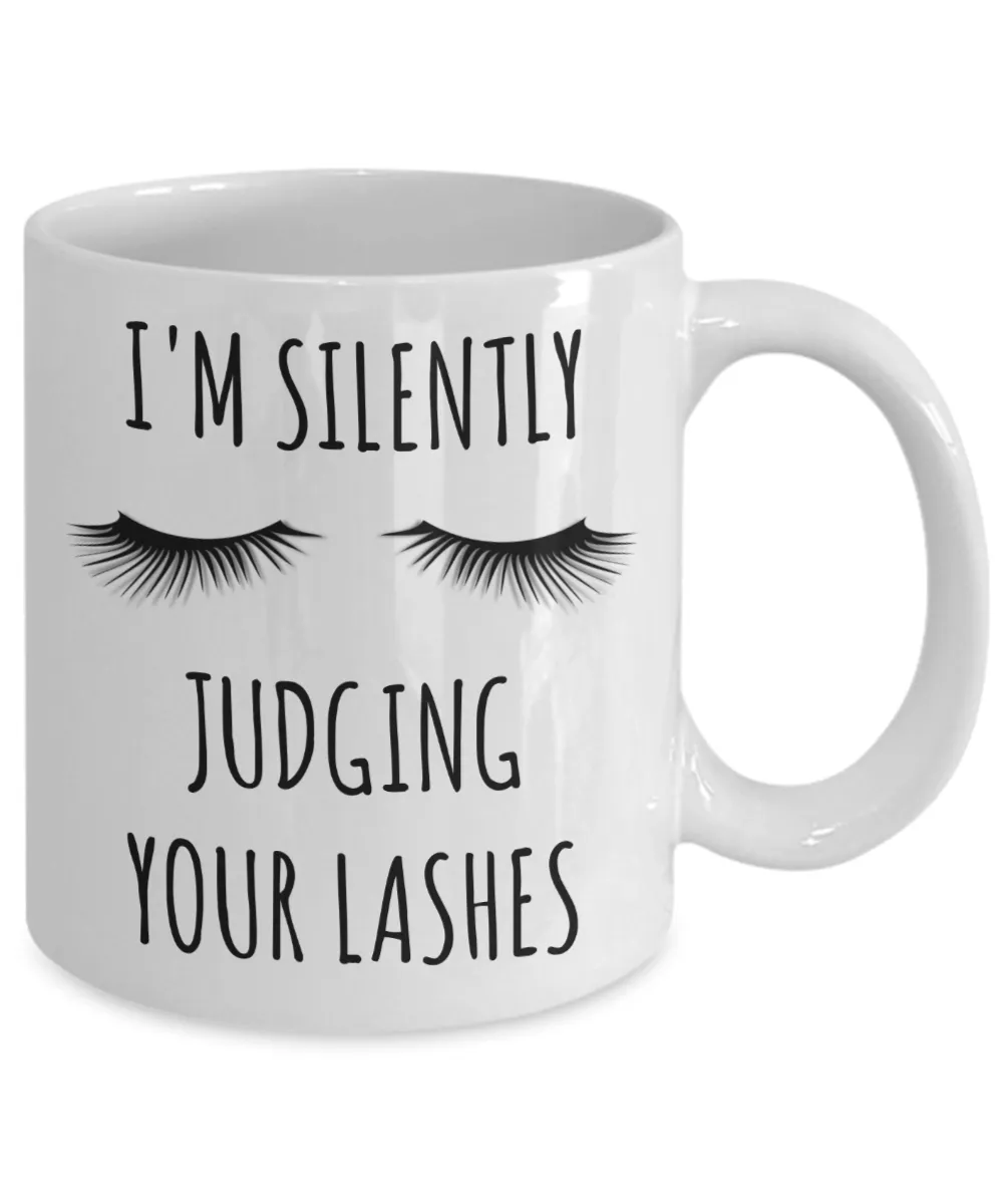 Lash Tech Gift Lashes Mug Technician Coffee Cup Eyelash Artist Gifts I'm Silently Judging Your Lashes